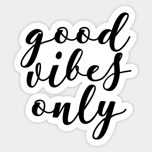 Good vibes only Sticker by LemonBox